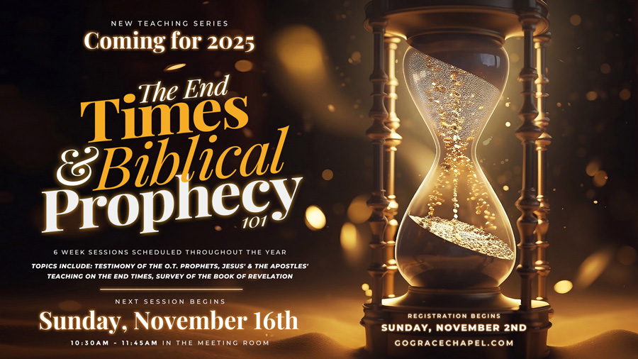 The End Times & Biblical Prophecy